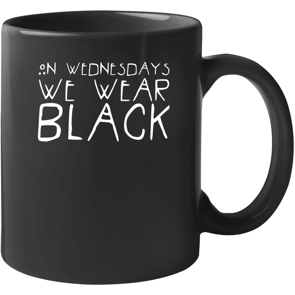 On Wednesdays We Wear Black American Horror Story Inspired Mug On Wednesdays We Wear Black American Horror Story Inspired Mug