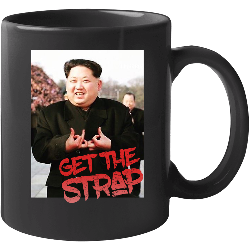 Kim Jong Un Blood Sign Get The Strap 50 Cent Mug Kim Jong Un Blood Sign Get The Strap 50 Cent Mug