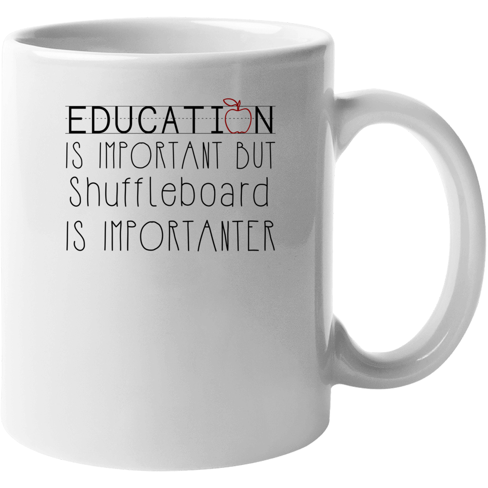 Shuffleboard Is Important Sports Hobbies Mug Shuffleboard Is Important Sports Hobbies Mug