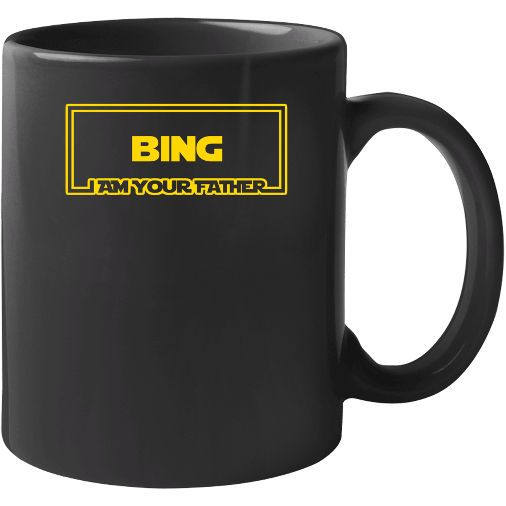 Bing I Am Your Father Funny Parody Mug