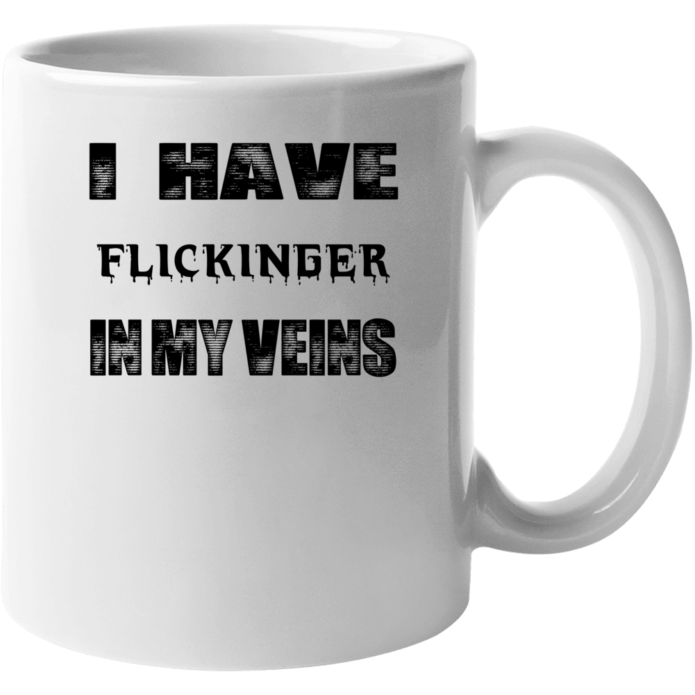 I Have Flickinger In My Blood Last Name Mug