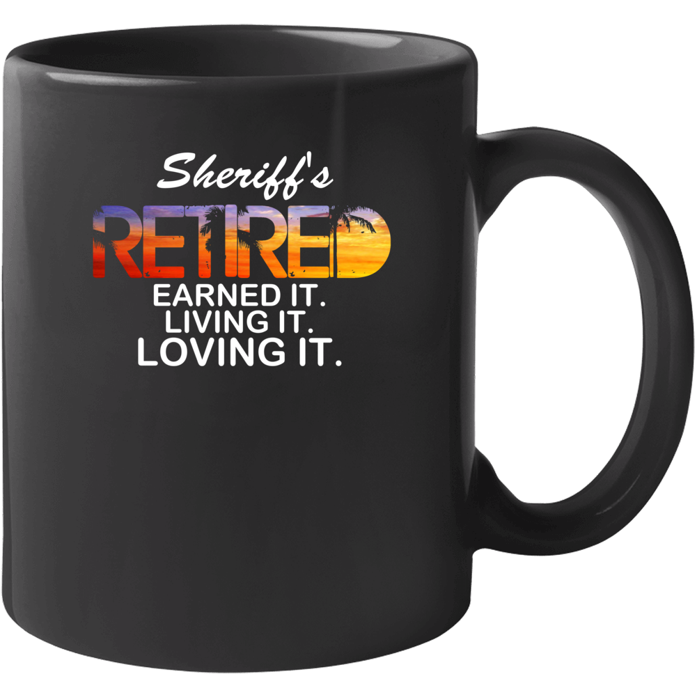 Sheriff's Retired Loving It Name Mug