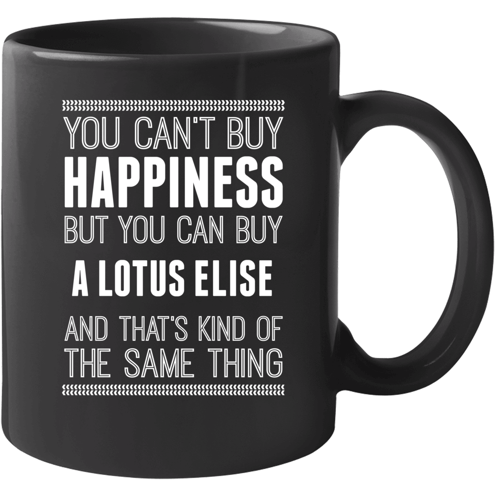 Buy A Lotus Elise Happiness Car Lover Mug