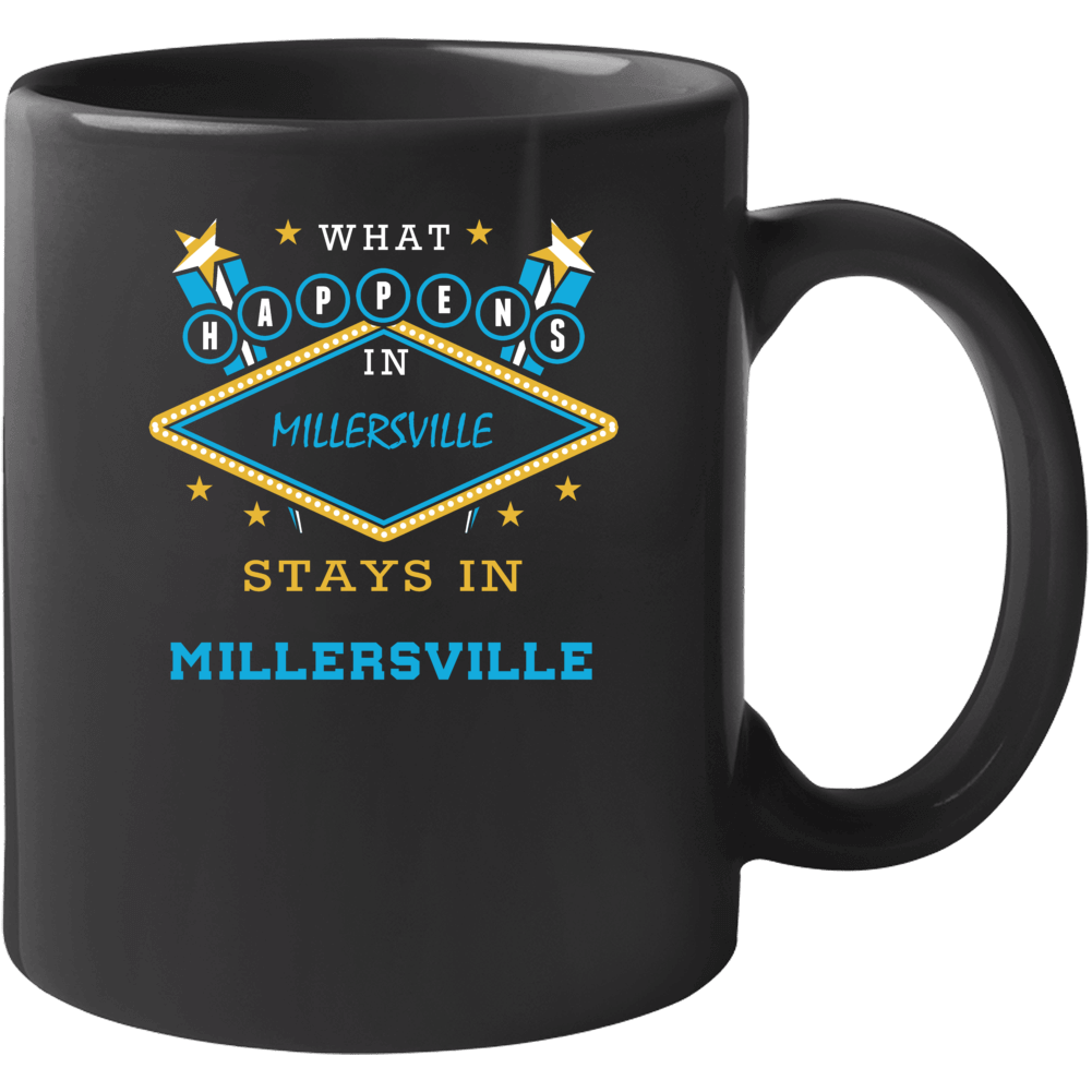 Millersville Tennessee What Happens In Stays In Mug Millersville Tennessee What Happens In Stays In Mug