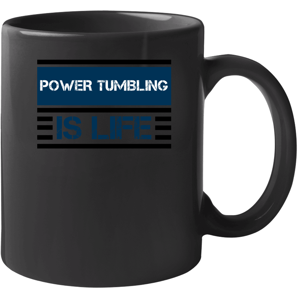 Power Tumbling Sport Is Life Athletic Mug Power Tumbling Sport Is Life Athletic Mug