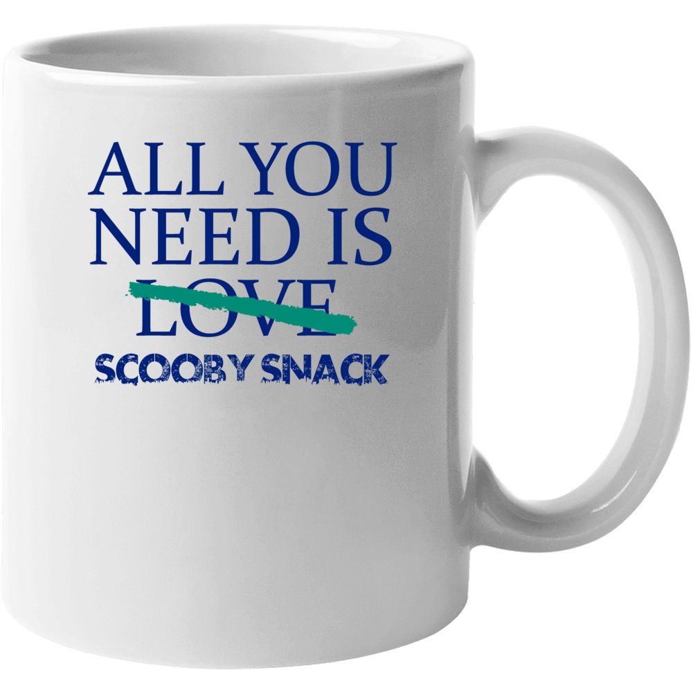 All You Need Is Scooby Snack Alcohol Mug All You Need Is Scooby Snack Alcohol Mug