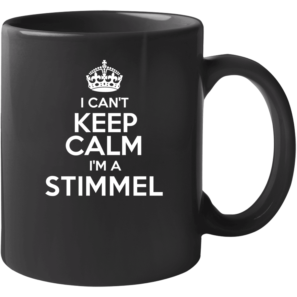 Stimmel I Cant Keep Calm Parody Mug