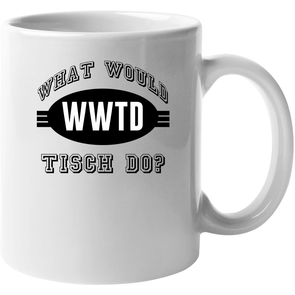 What Would Tisch Do Wwjd Parody Custom Name Mug