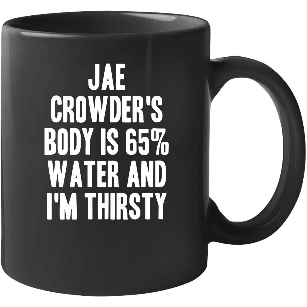 Jae Crowder Body Is Water Thirsty Love Boston Basketball Mug