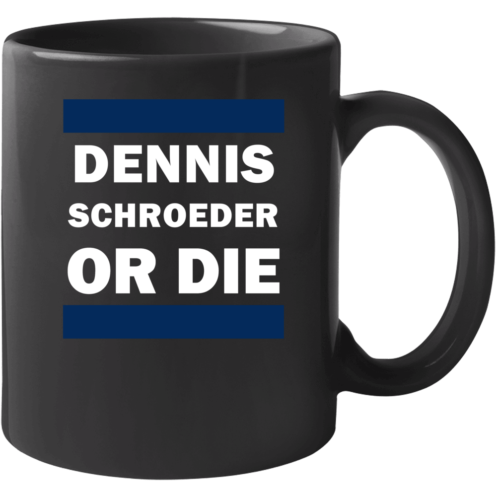Dennis Schroeder Or Die Atlanta Basketball Mug Dennis Schroeder Or Die Atlanta Basketball Mug