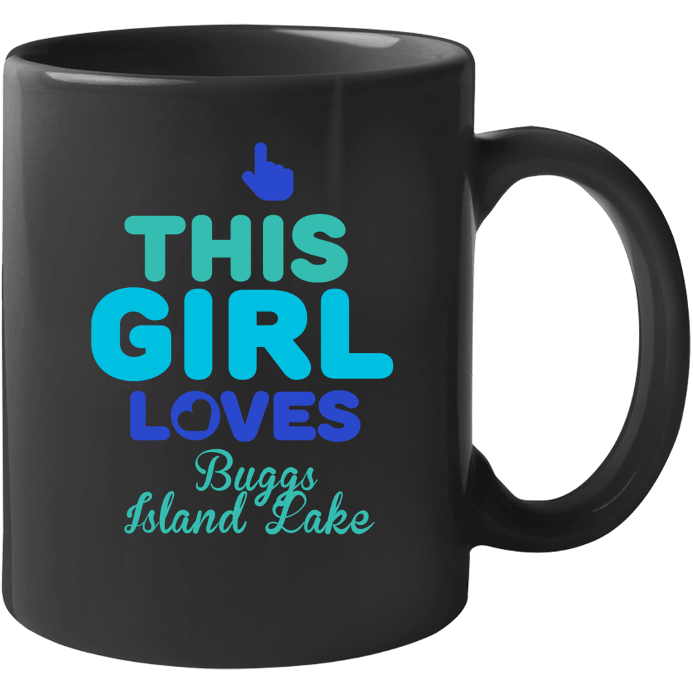 This Girl Loves Buggs Island Lake Virginia Funny Mug