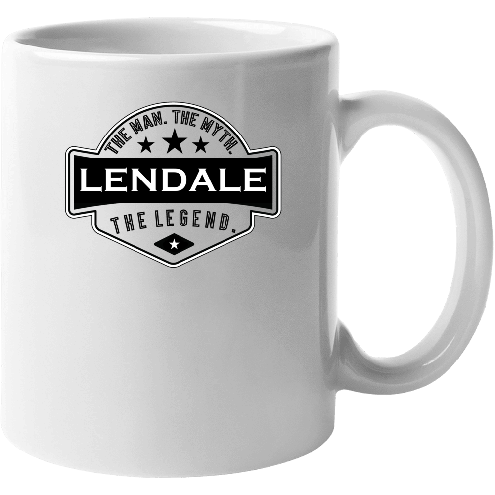 Lendale Man Myth Legend Trendy Logo Label Style Cool Name Mug Lendale Man Myth Legend Trendy Logo Label Style Cool Name Mug