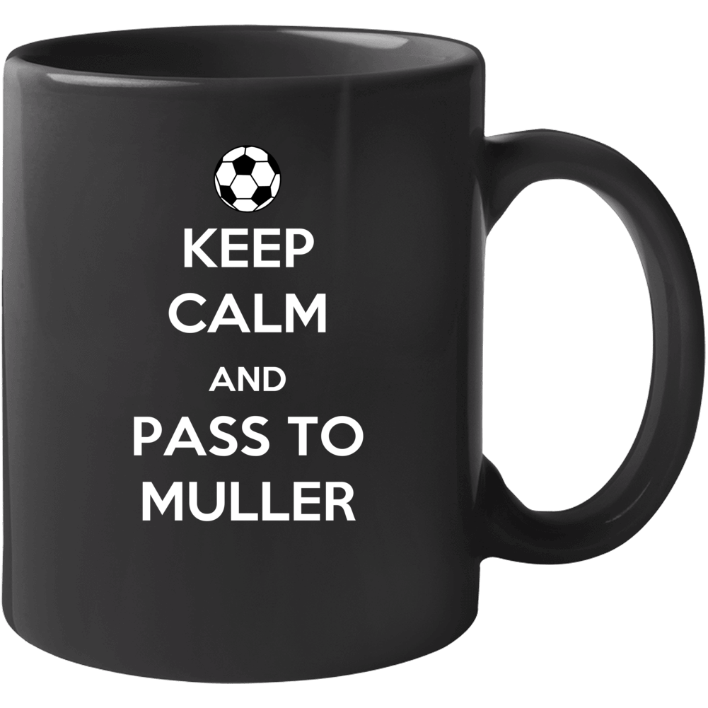 Thomas Muller Germany Mf Keep Calm Pass To Football Soccer World Cup M