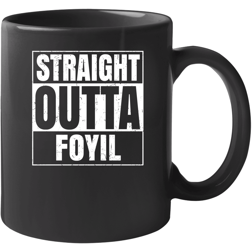 Straight Outta Foyil High School Funny Compton Parody Mug