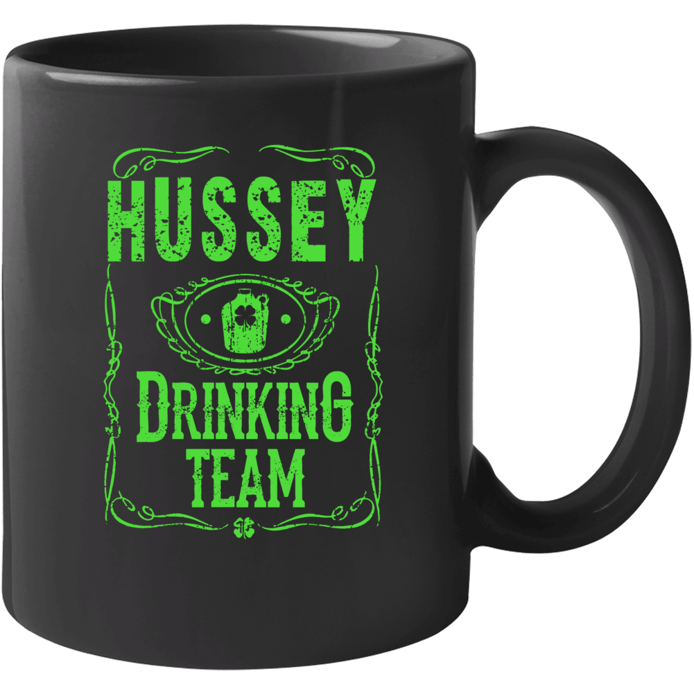 Hussey Irish Drinking Team Whiskey Beer Custom Last Name St Patricks D Hussey Irish Drinking Team Whiskey Beer Custom Last Name St Patricks D