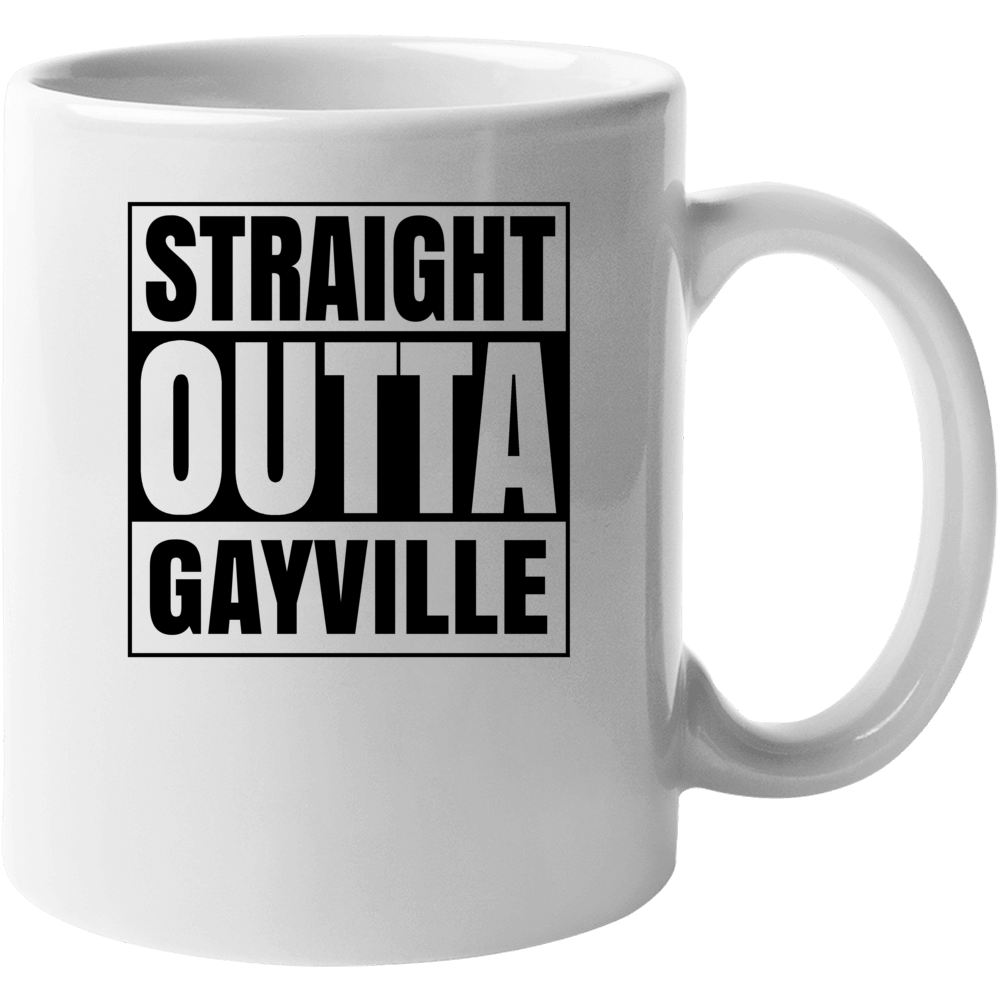 Straight Outta Gayville South Dakota City Compton Parody Mug Straight Outta Gayville South Dakota City Compton Parody Mug