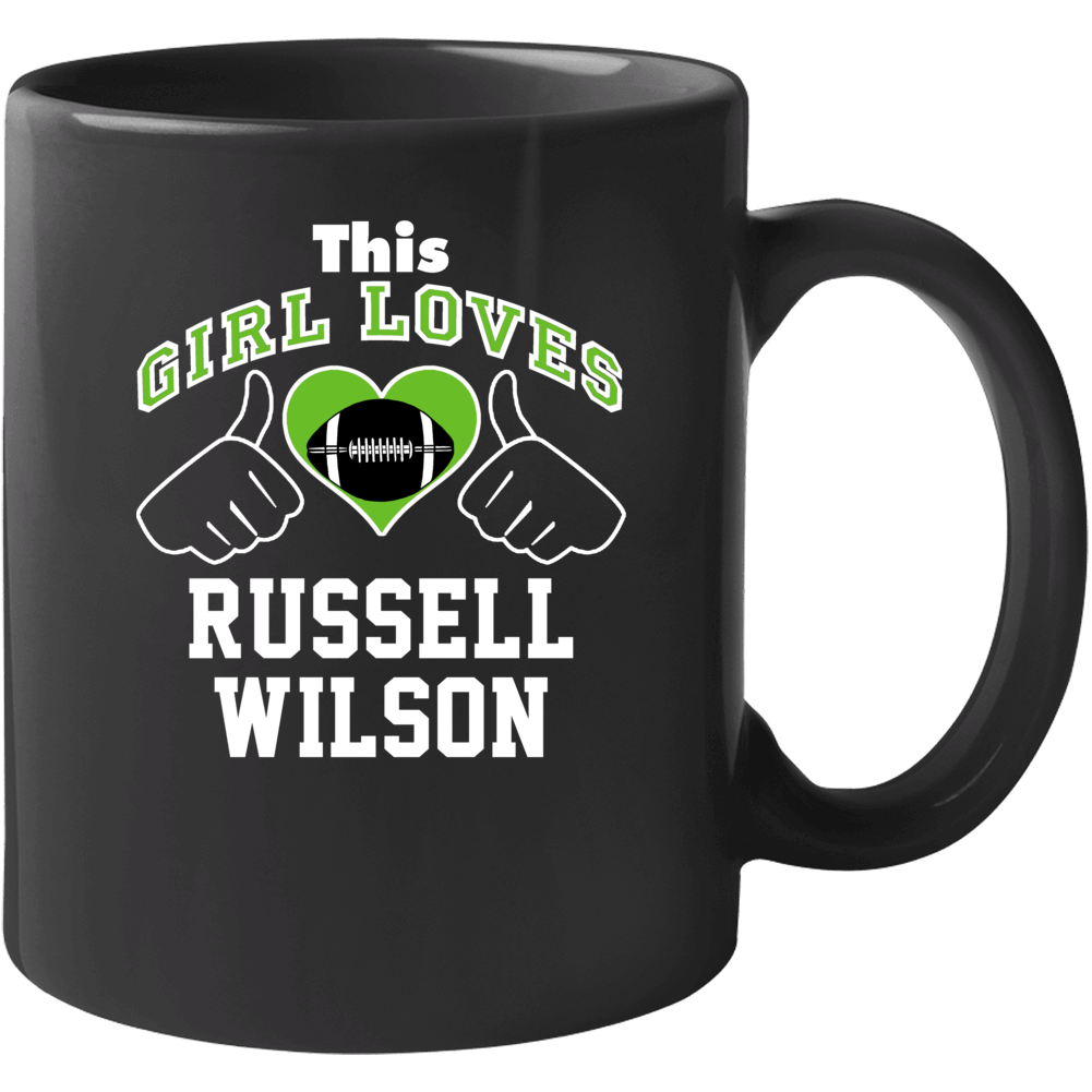 This Girl Loves Russell Wilson Seattle Football Player Sports Fan Hear This Girl Loves Russell Wilson Seattle Football Player Sports Fan Hear