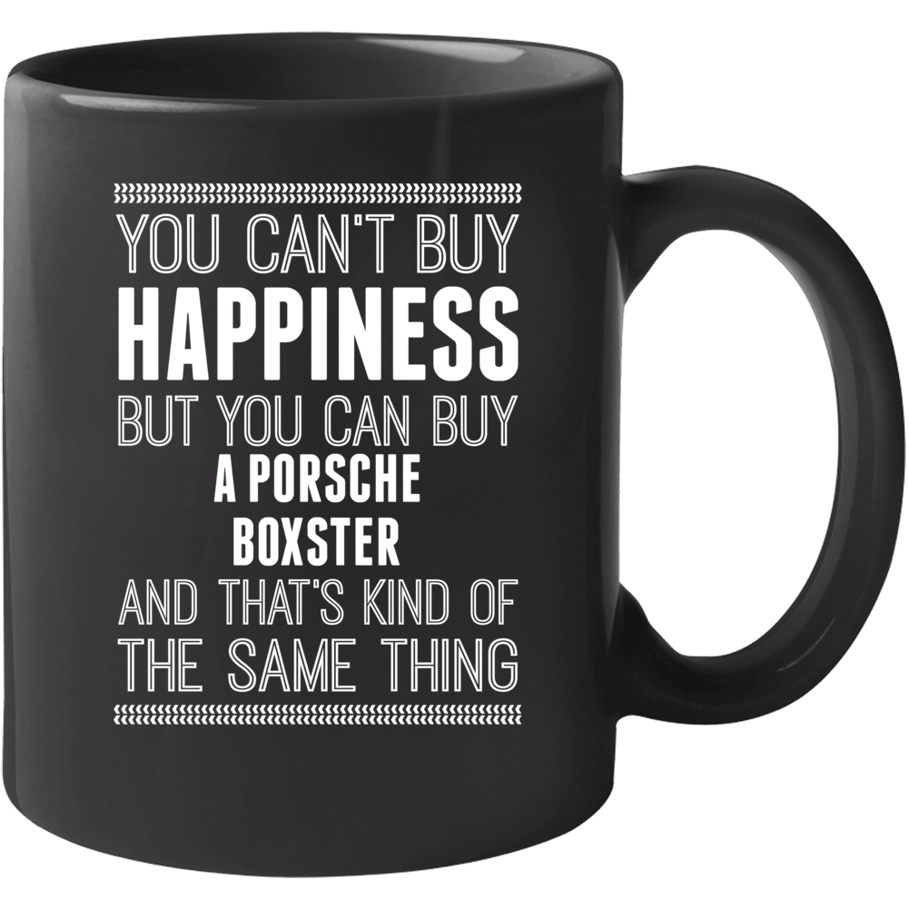 Buy A Porsche Boxster Happiness Car Lover Mug Buy A Porsche Boxster Happiness Car Lover Mug