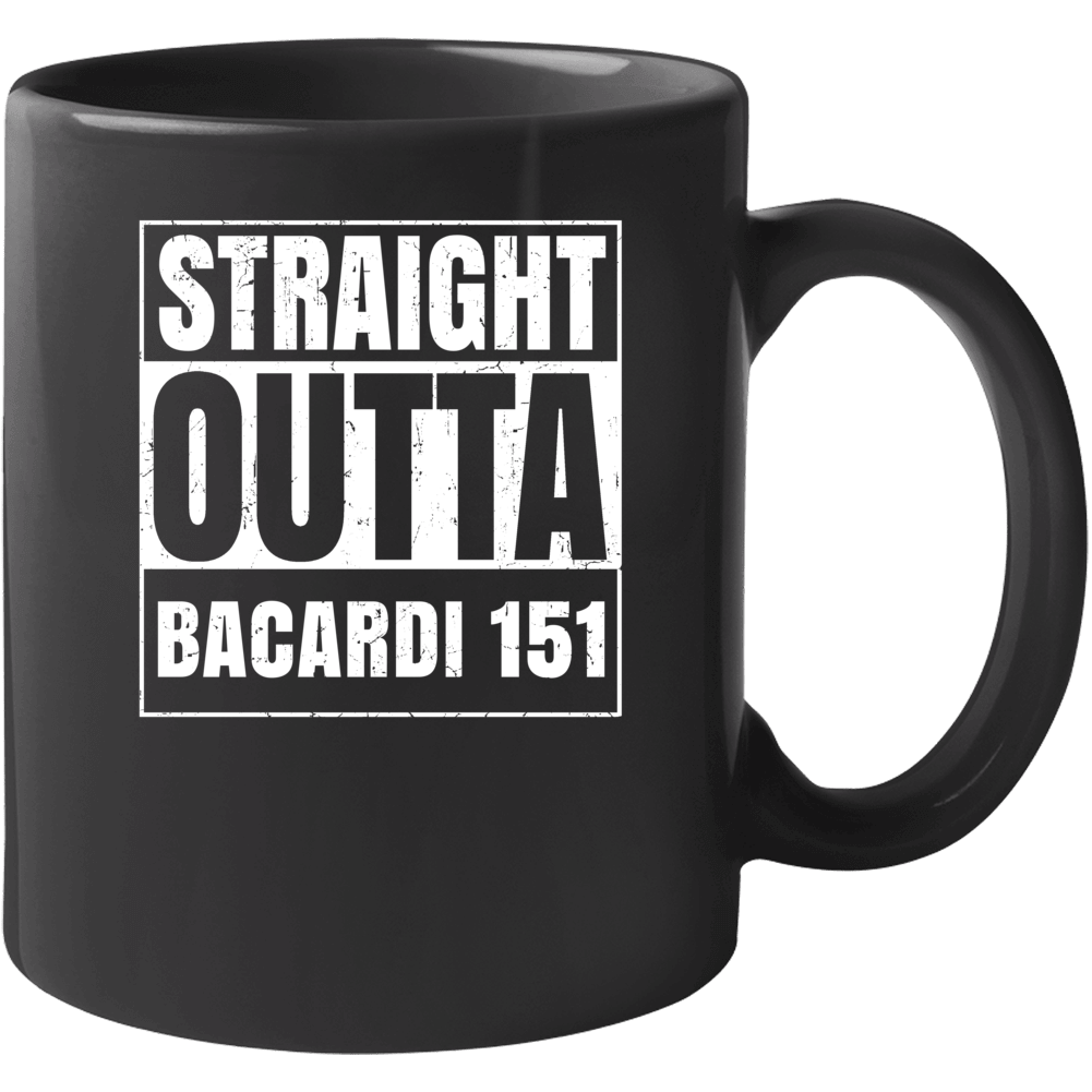 Straight Outta Bacardi 151 Food Compton Parody Mug Straight Outta Bacardi 151 Food Compton Parody Mug