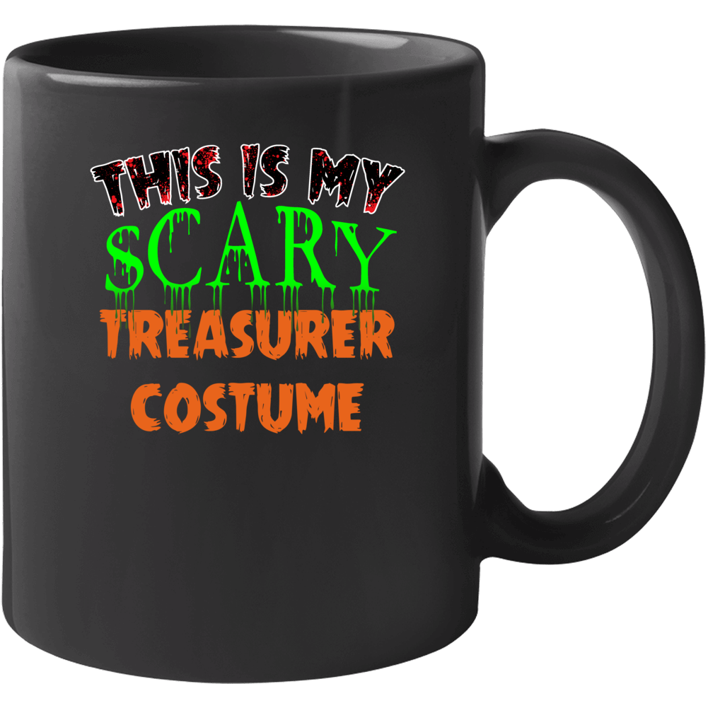 This Is My Scary Treasurer Halloween Funny Custom Job Mug This Is My Scary Treasurer Halloween Funny Custom Job Mug