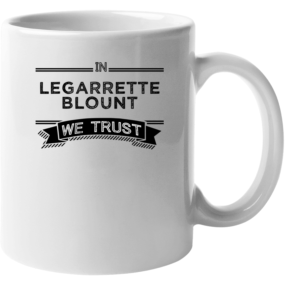 In Legarrette Blount We Trust New England Football Player Fan Mug In Legarrette Blount We Trust New England Football Player Fan Mug