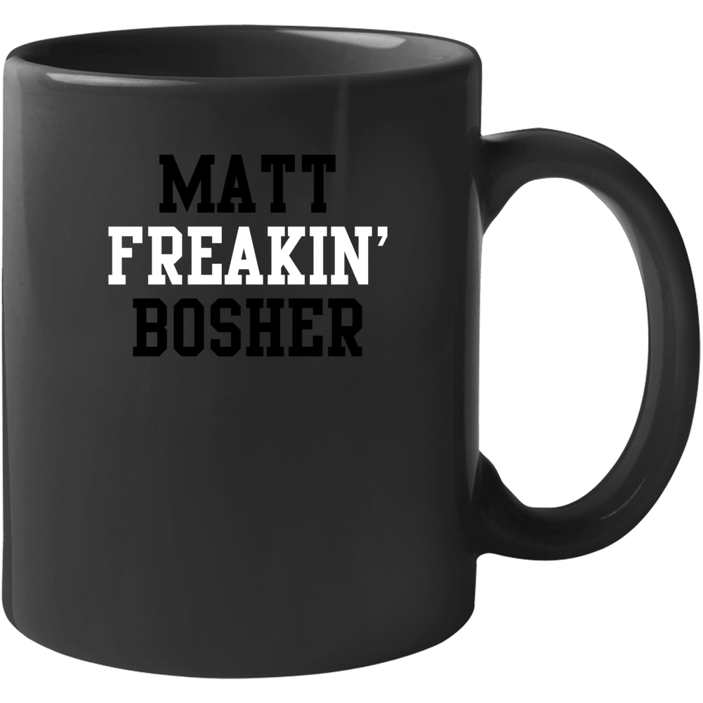 Matt Freakin' Bosher Atlanta Football Player Cool Fan Mug Matt Freakin' Bosher Atlanta Football Player Cool Fan Mug