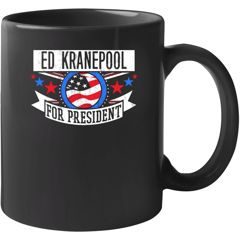 Ed Kranepool For President New York City Nyc Funny Sports Mug Ed Kranepool For President New York City Nyc Funny Sports Mug