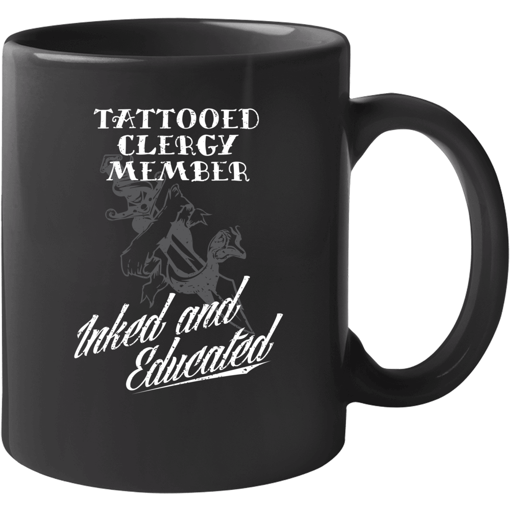 Tattooed Clergy Member Inked And Educated Cool Badass Job Mug
