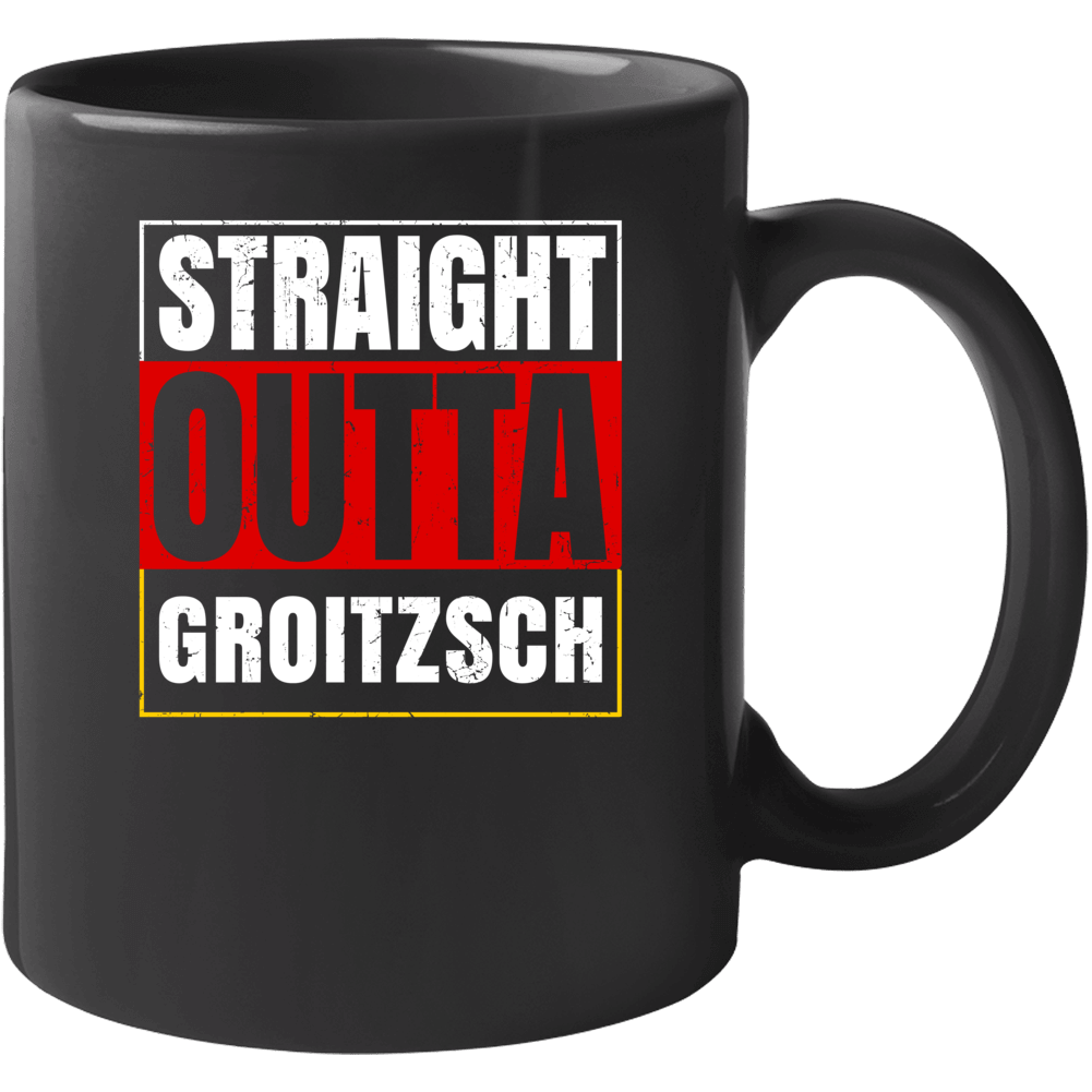 Straight Outta Groitzsch German City Germany Grunge Parody Mug