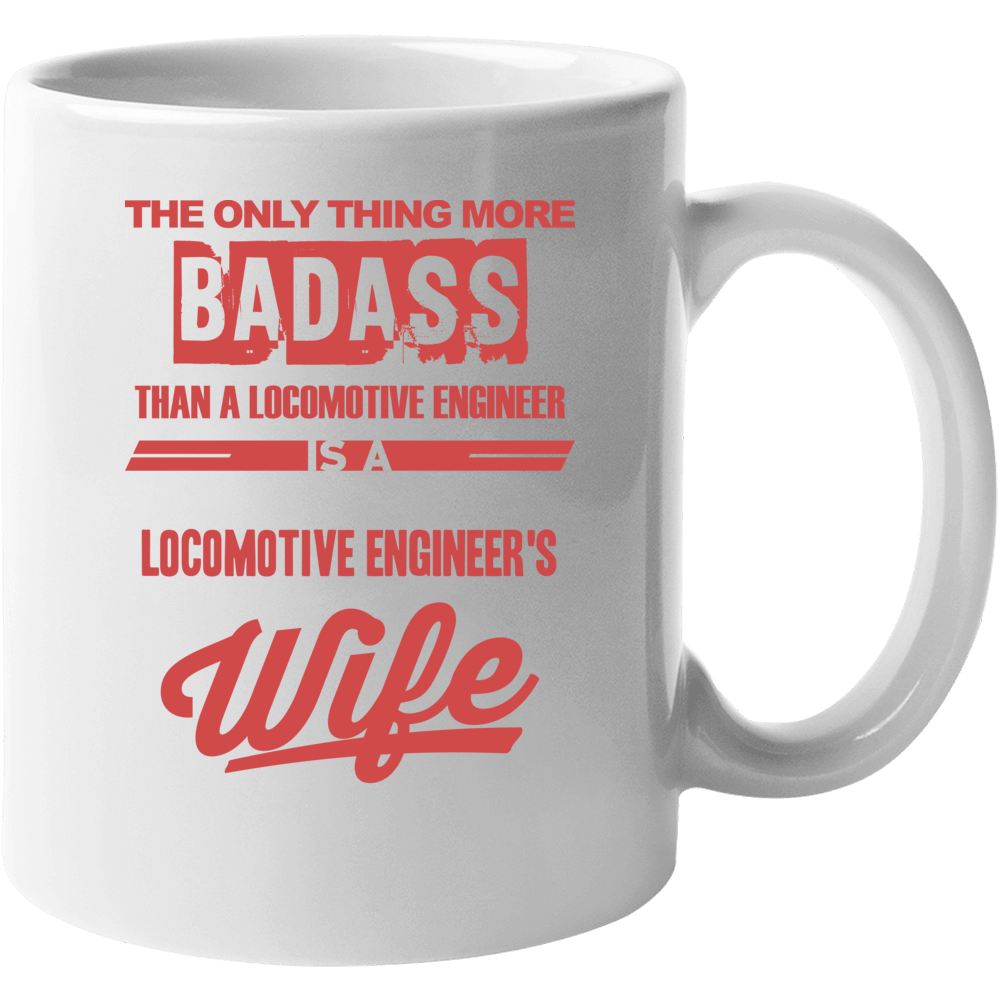 Locomotive Engineer's Wife Is More Badass Than A Locomotive Engineer C