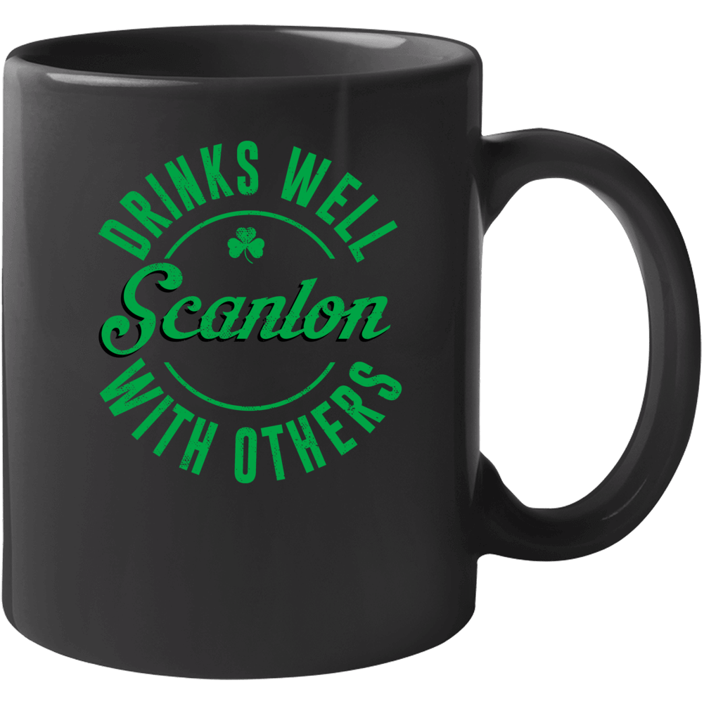 Scanlon Drinks Well With Others Beer Funny St Patricks Day Pub Party Mug