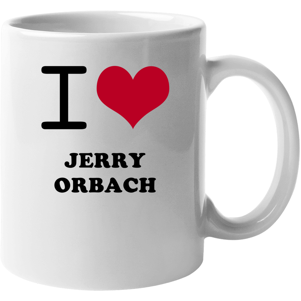 I Heart Jerry Orbach Theater Hall Of Fame Mug I Heart Jerry Orbach Theater Hall Of Fame Mug
