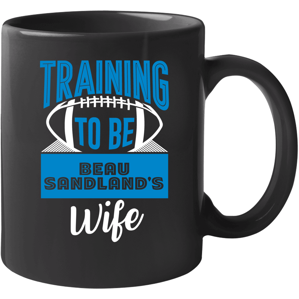 Training To Be Wife Beau Sandland Carolina Football Sports Athlete Mug