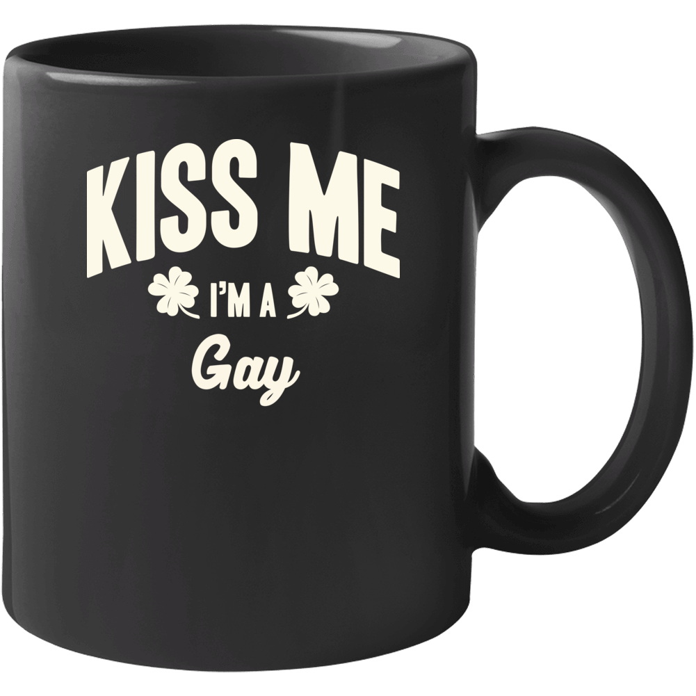 Kiss Me I'm A Gay St Patricks Day Last Name Mug