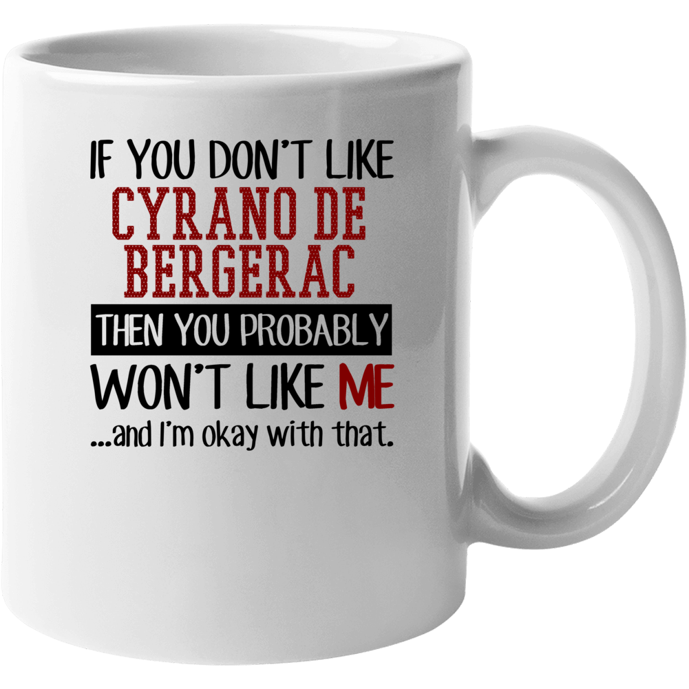 If You Don' T Like Cyrano De Bergerac You Won't Like Me Novel Characte