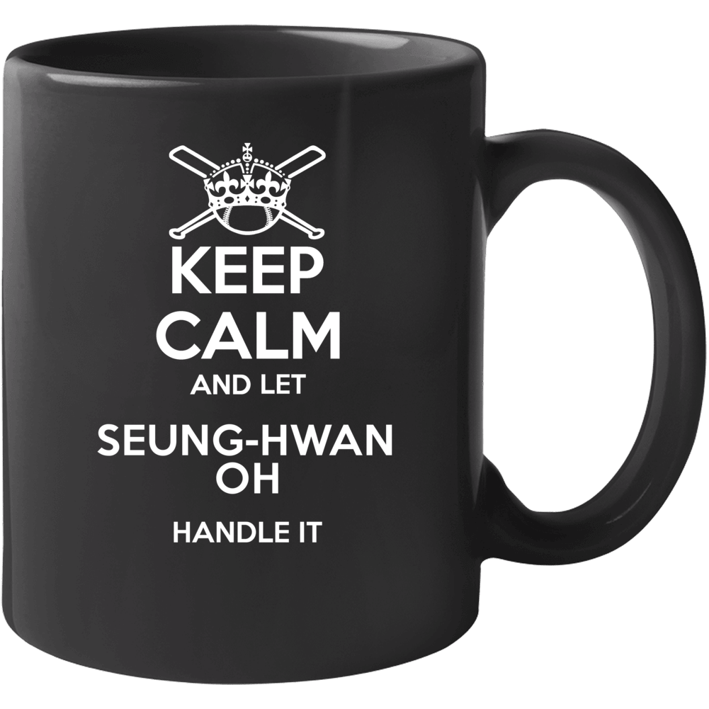 Keep Calm And Let Seung-hwan Oh Handle It St Louis Baseball Player Coo