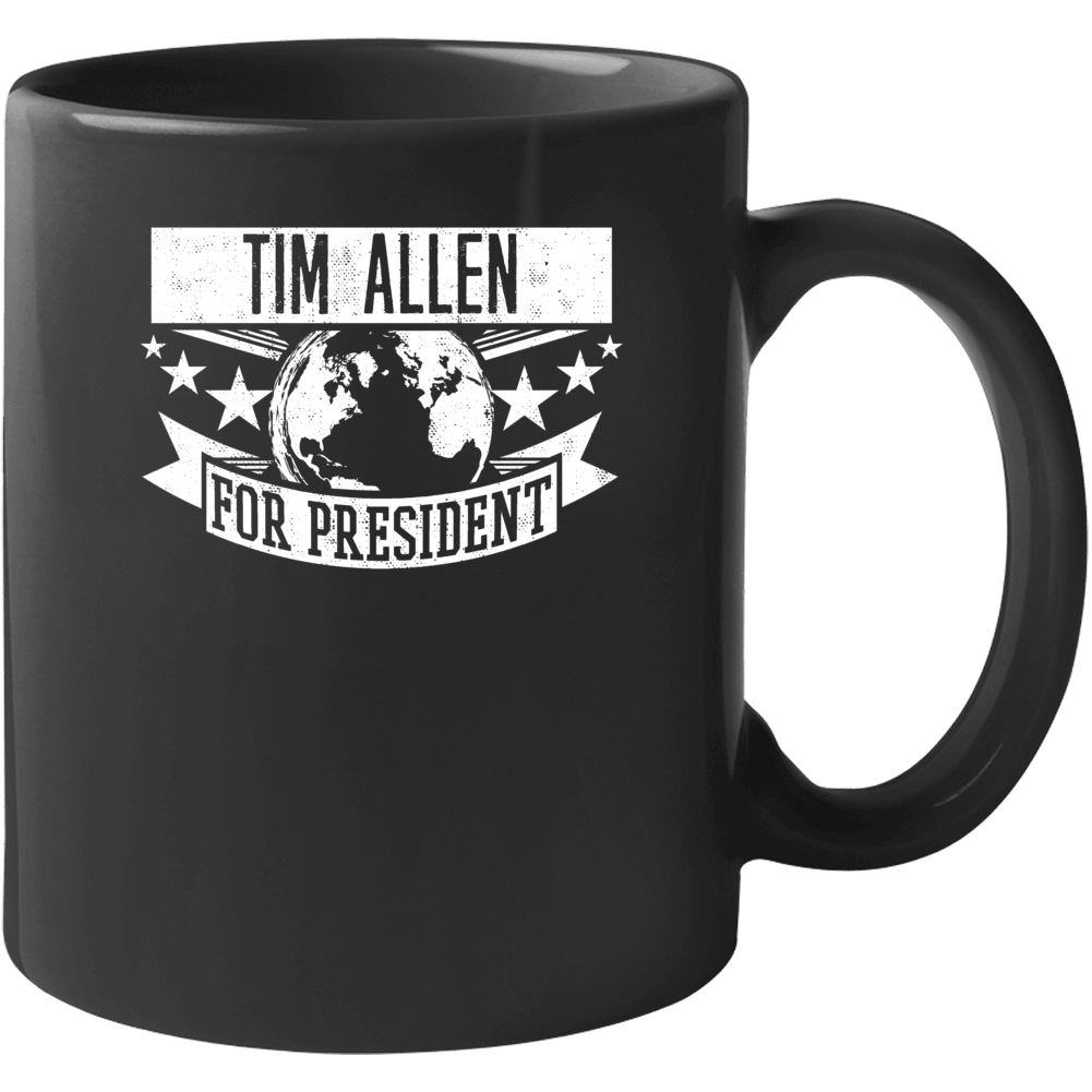 Tim Allen For President Hollywood Walk Of Fame Mug