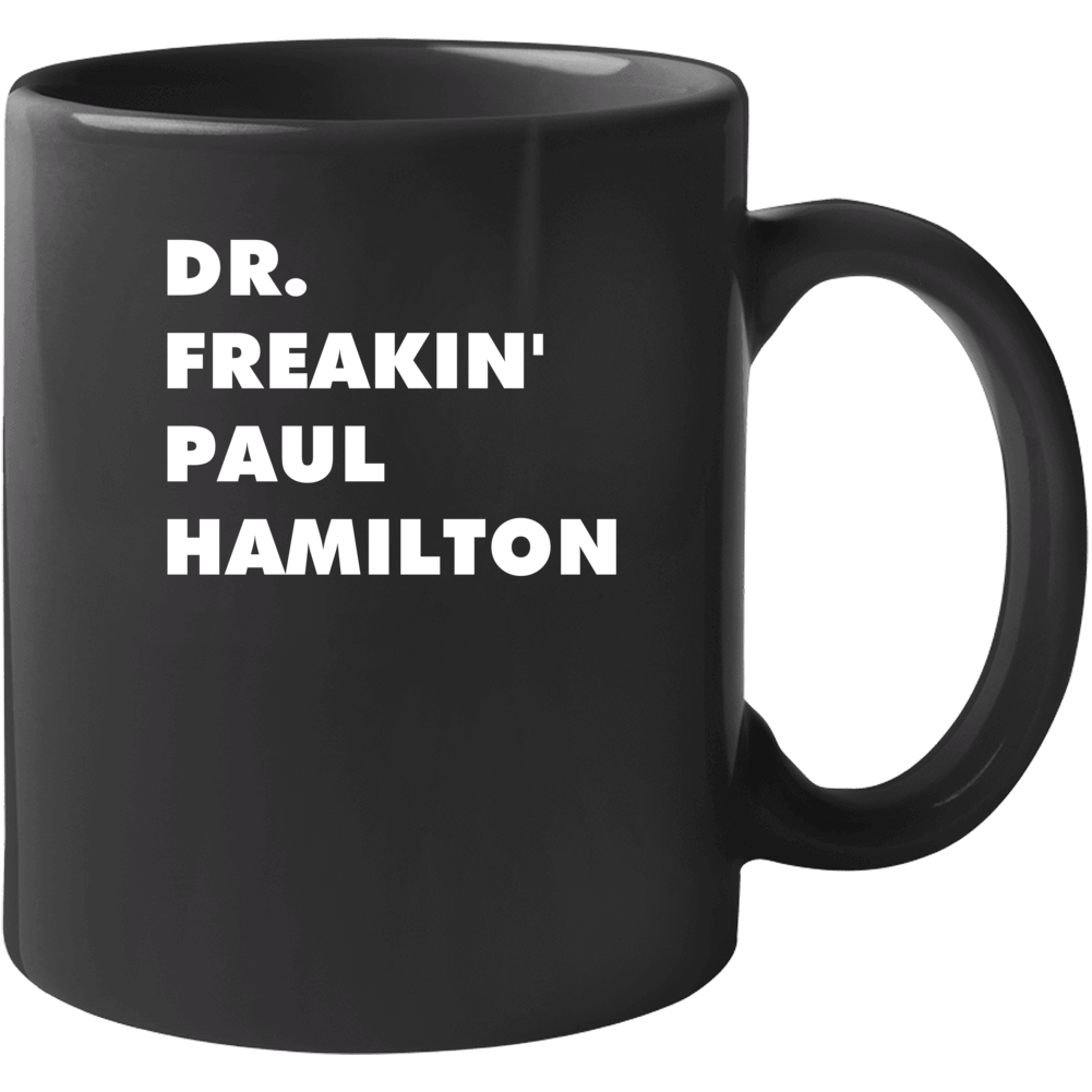 Dr Freakin' Paul Hamilton Supernova Tv Character Mug