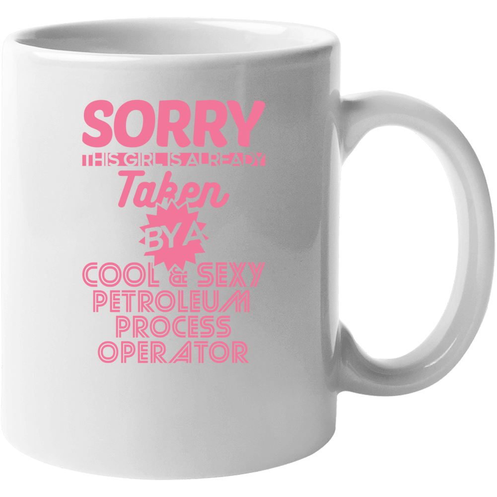 Sorry This Girl Taken By Cool And Sexy Petroleum Process Operator Job 