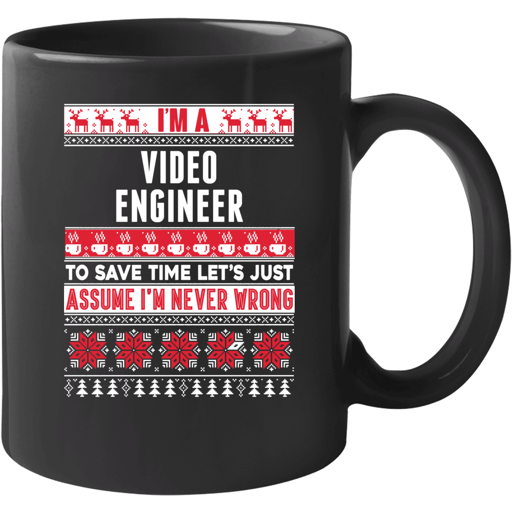Video Engineer Assume Never Wrong Ugly Sweater Job Christmas Mug