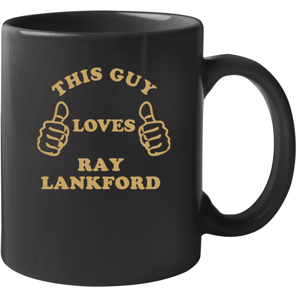 Ray Lankford This Guy Loves Basketball Hockey Baseball Football Mug