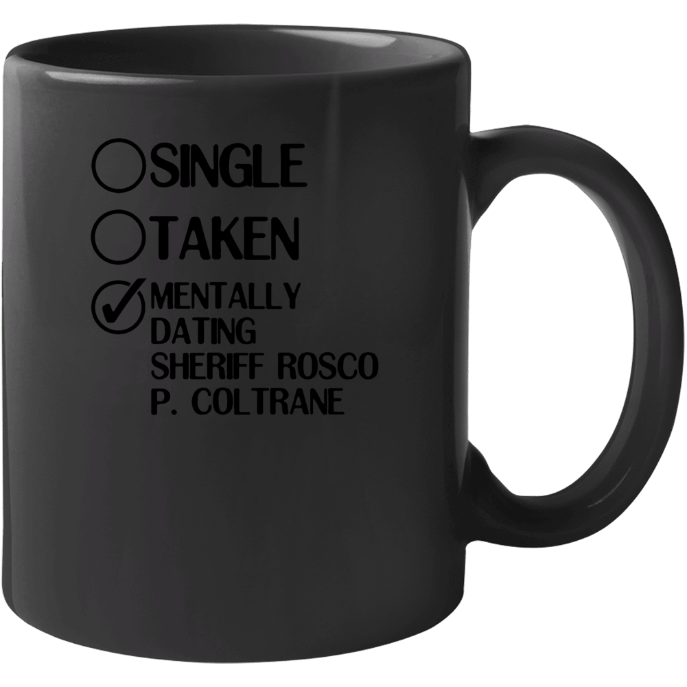 Single Taken Sheriff Rosco P Coltrane The Dukes Of Hazzard Mug
