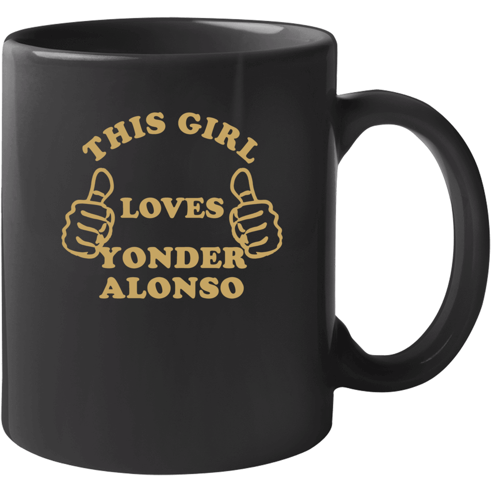 Yonder Alonso This Girl Loves Basketball Hockey Baseball Football Mug