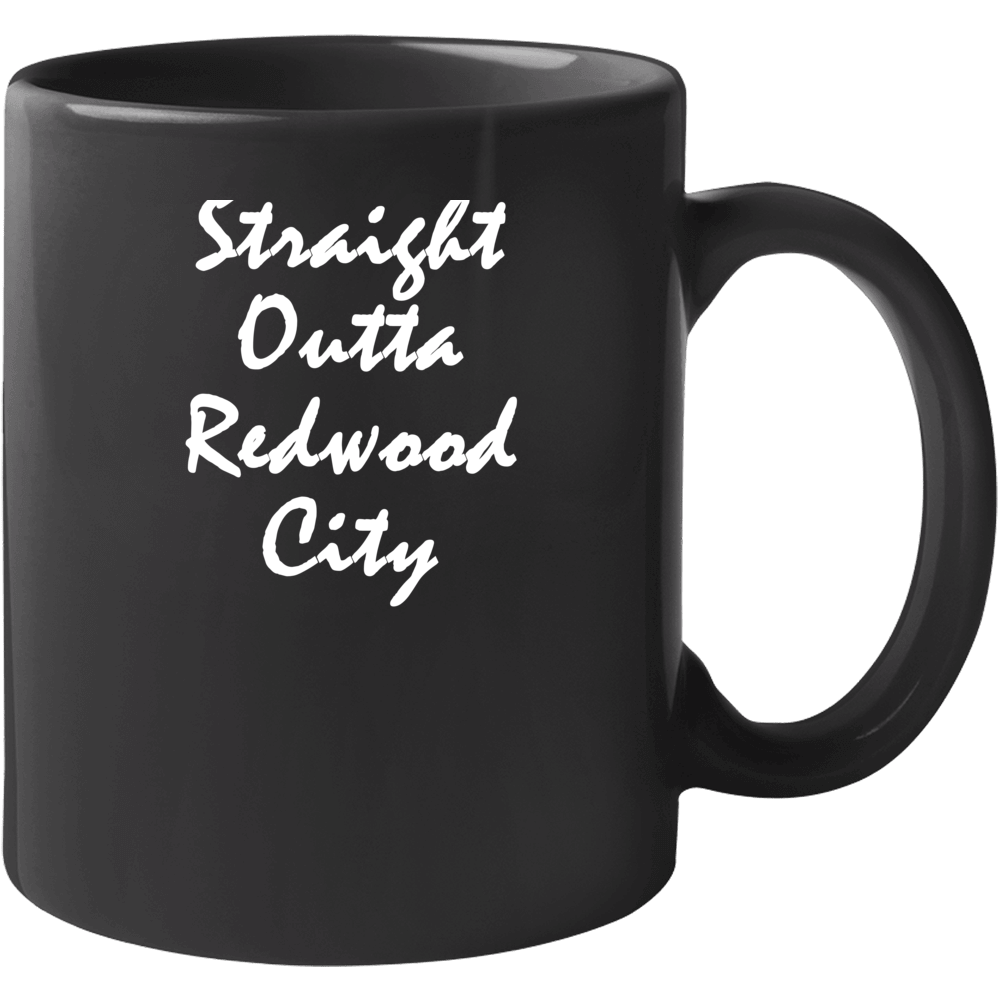 Redwood City San Mateo California Straight Outta Parody Mug