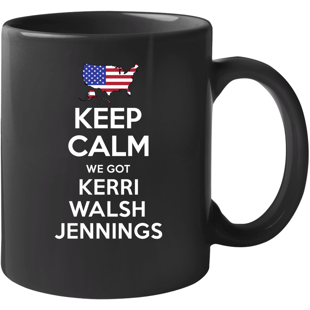 Keep Calm We Got Kerri Walsh Jennings Usa Beach Volleyball Olympics Mu Keep Calm We Got Kerri Walsh Jennings Usa Beach Volleyball Olympics Mu