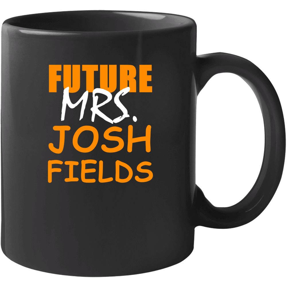 Josh Fields Future Mrs Houston Baseball Sports Texas Mug Josh Fields Future Mrs Houston Baseball Sports Texas Mug