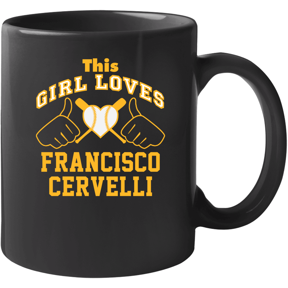 This Girl Loves Francisco Cervelli Pittsburgh Baseball Player Classic This Girl Loves Francisco Cervelli Pittsburgh Baseball Player Classic