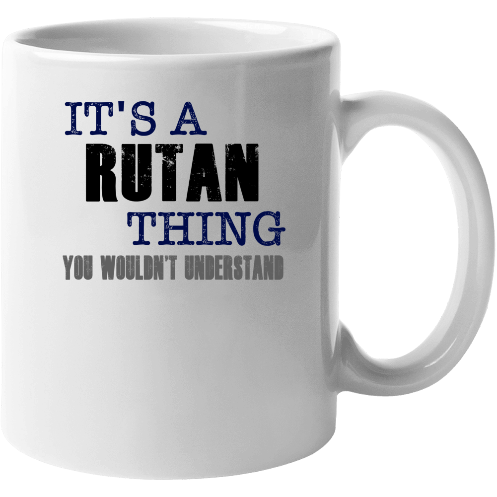 Rutan Thing You Wouldn't Understand Essential Family Mug Rutan Thing You Wouldn't Understand Essential Family Mug