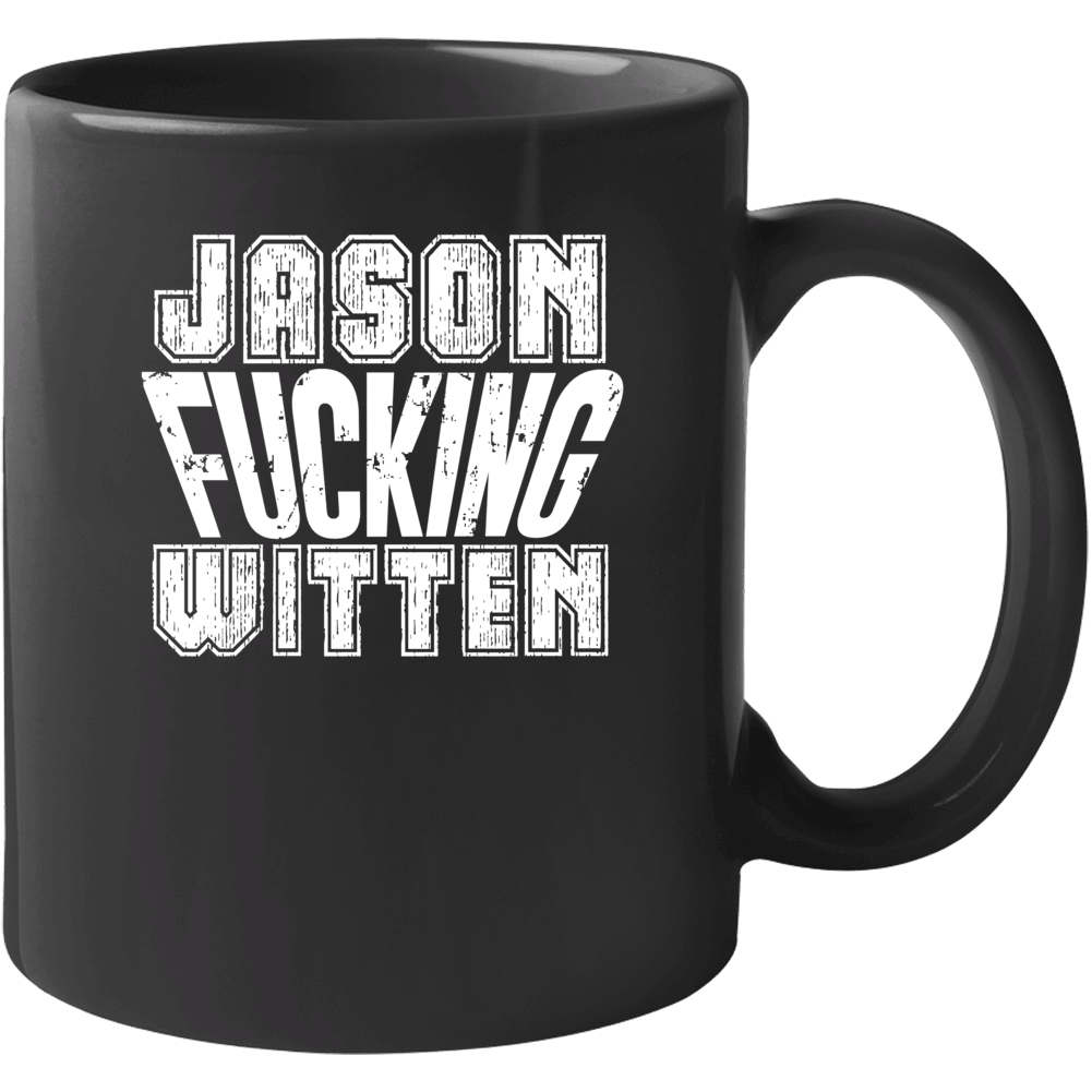 Fcking Jason Witten Dallas Football Team Favorite Player Fan Mug Fcking Jason Witten Dallas Football Team Favorite Player Fan Mug