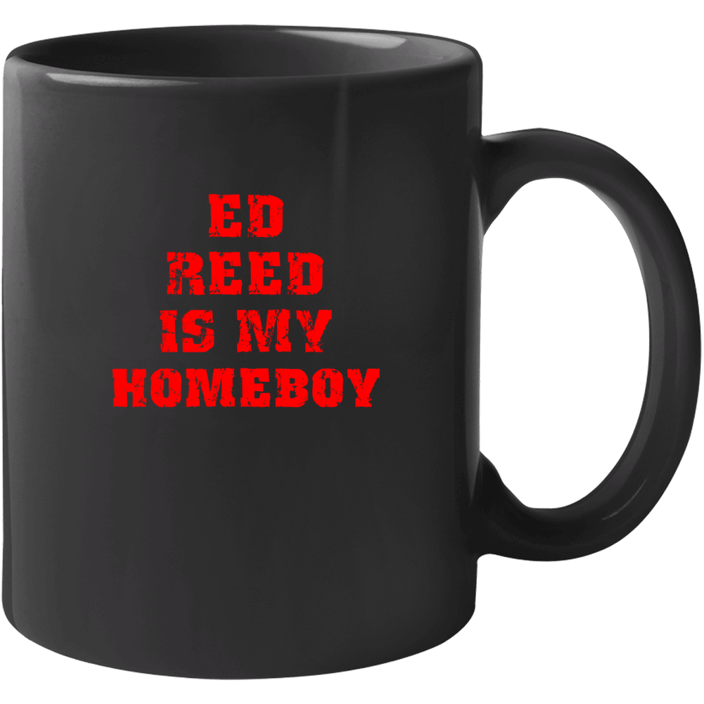 Ed Reed Is My Homeboy Houston Football Texas Sports Mug